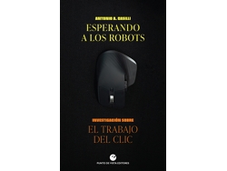 Libro Esperando A Los Robots de Casilli, Antonio A. (Castellano)