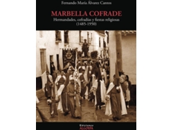 Libro Marbella Cofrade de Fernando María Álvarez Cantos (Español - 2017)
