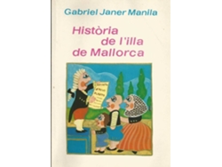 Libro Historia De LIlla De Mallorca de Gabriel Janer Manila