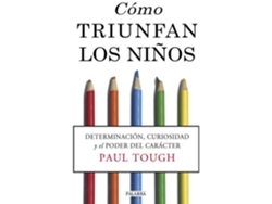 Libro Cómo Triunfan Los Niños de Paul Tough (Español)