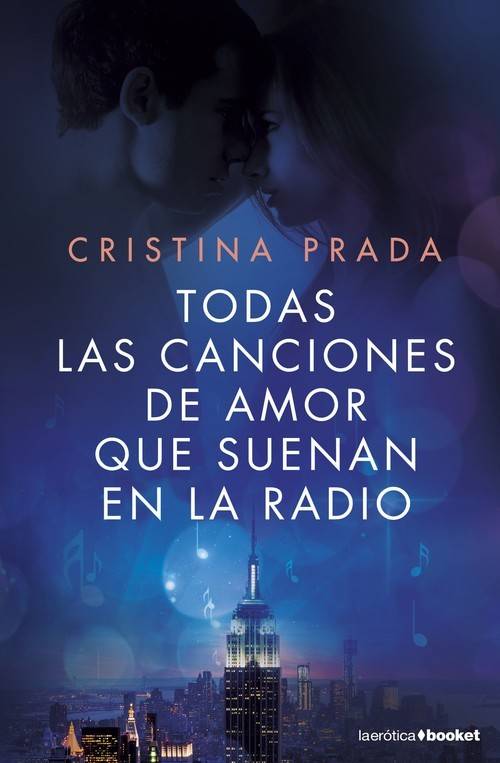 Libro Todas Las Canciones De Amor Que Suenan En La Radio de Cristina Prada (Español)