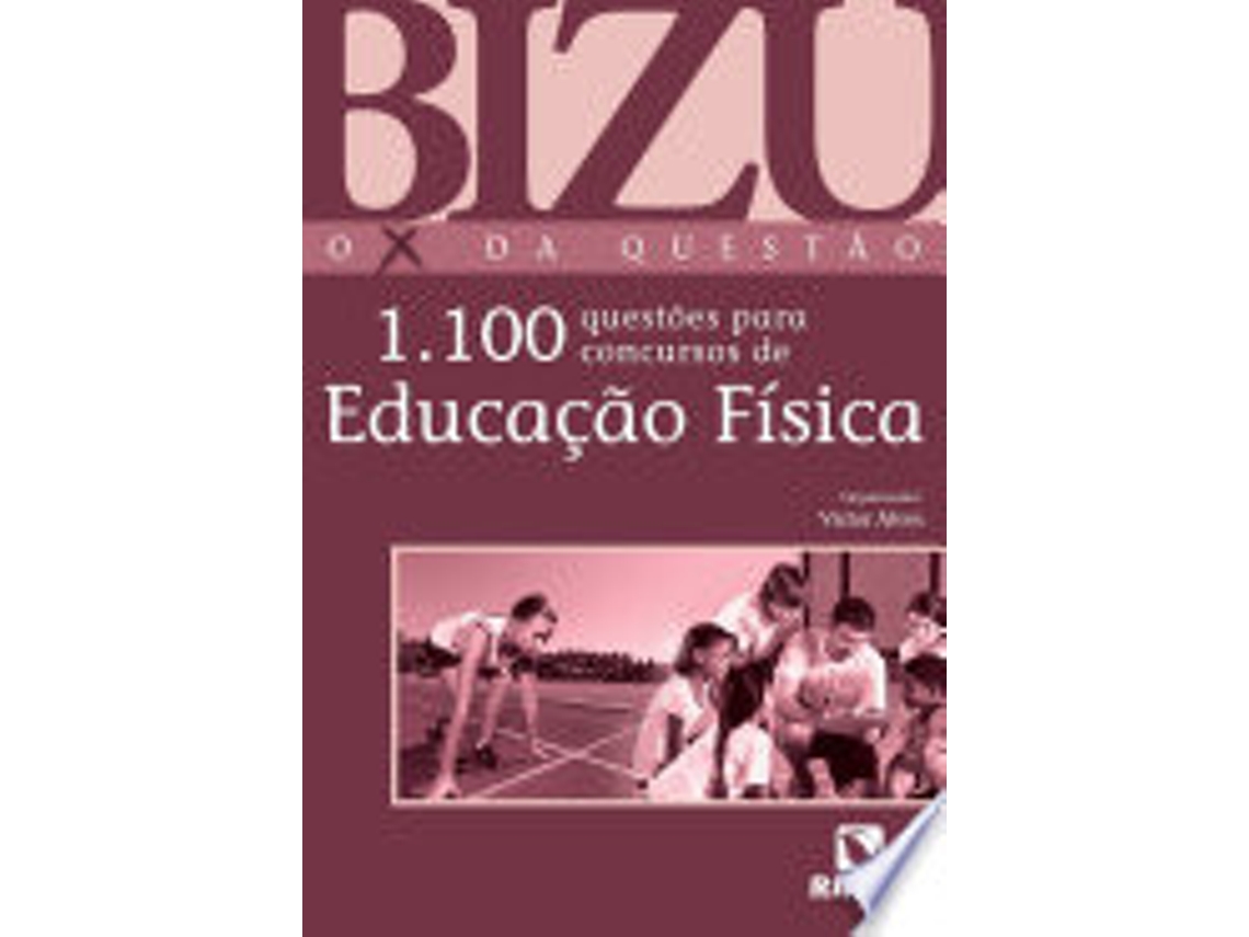 Libro BIZU - O X DA QUESTAO - 1.100 QUESTOES PARA CONCURSOS DE EDUCAÇAO FISICA de ALVES, VICTOR (Portugués do Brasil)