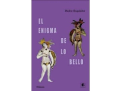 Libro El Enigma De Lo Bello de Expósito Dulce (Español)