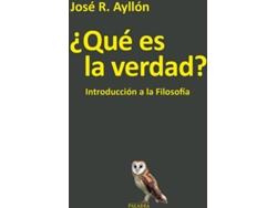 Libro ¿Que Es La Verdad? de José Ramón Ayllon