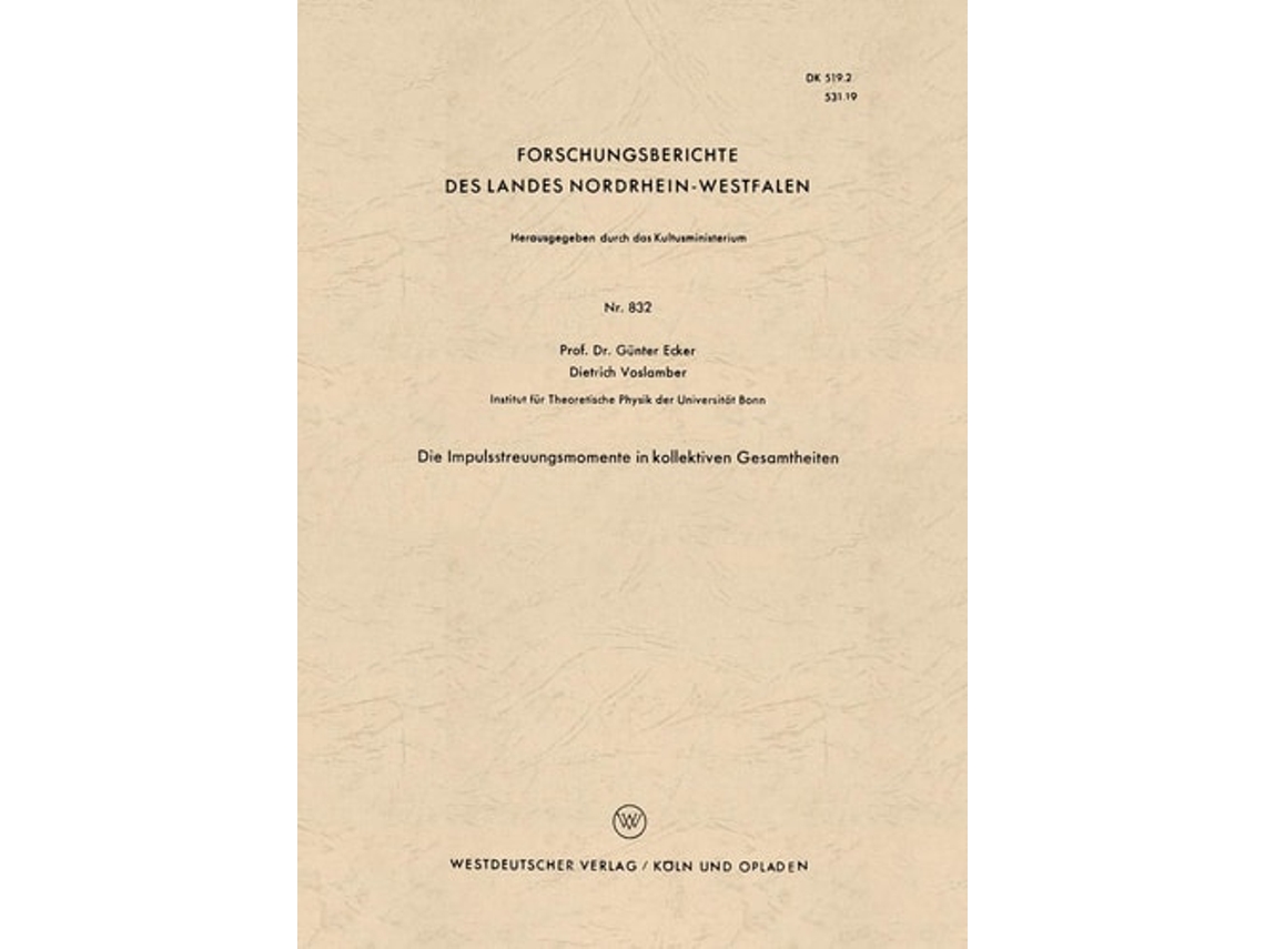 Libro Die Impulsstreuungsmomente In Kollektiven Gesamtheiten De Günter Ecker (alemán)