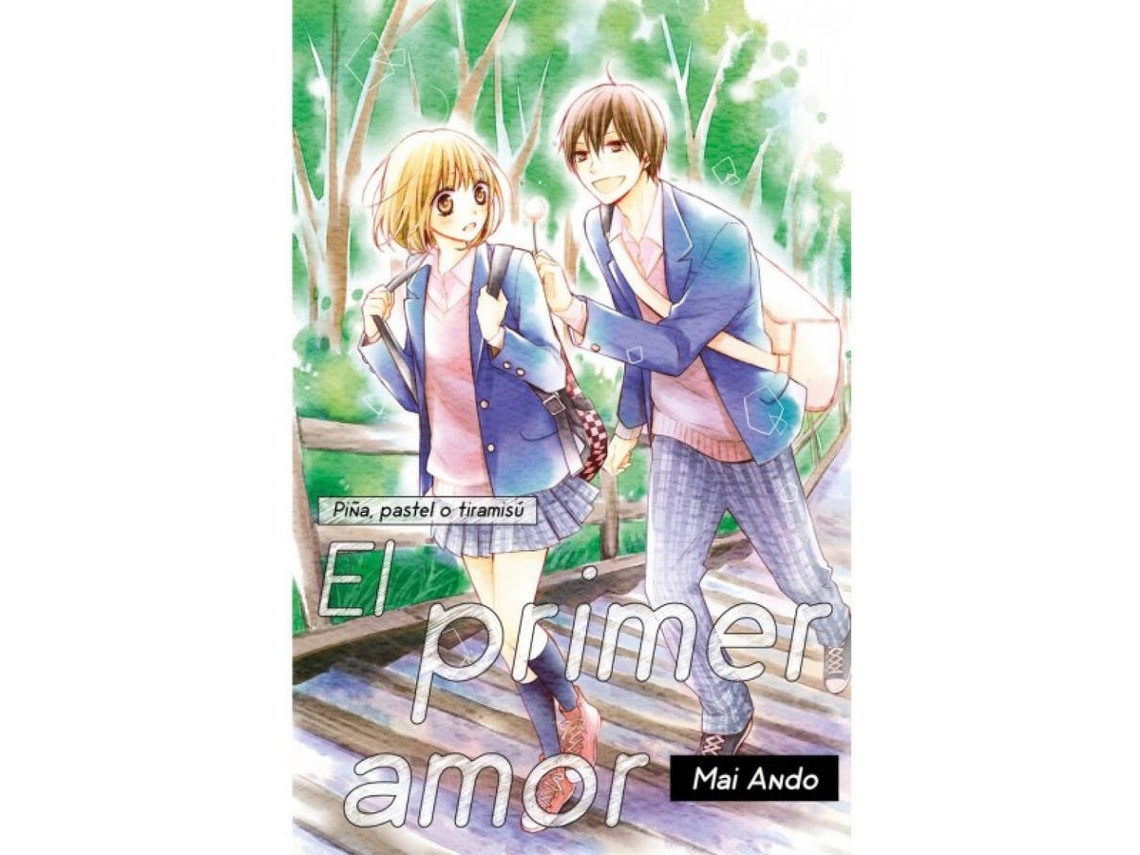 Libro Piña, Pastel O Tiramisú El Primer Amor. de Ando Mai (Español)