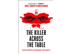 Libro The Killer Across the Table de John E Douglas e Mark Olshaker (Inglés)