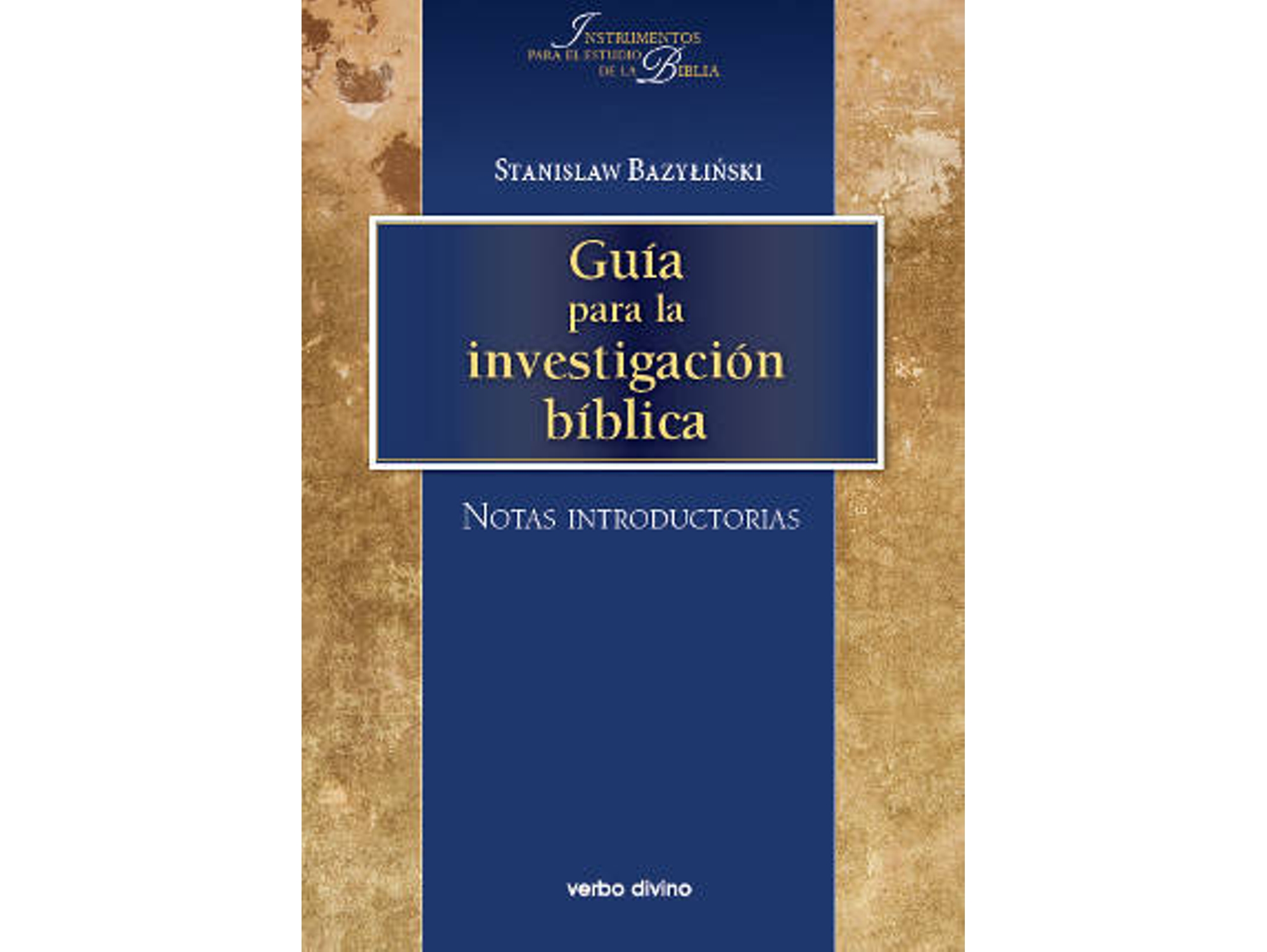 Libro Guia Investigacion Biblica de Stanislaw Bazylinski (Español)