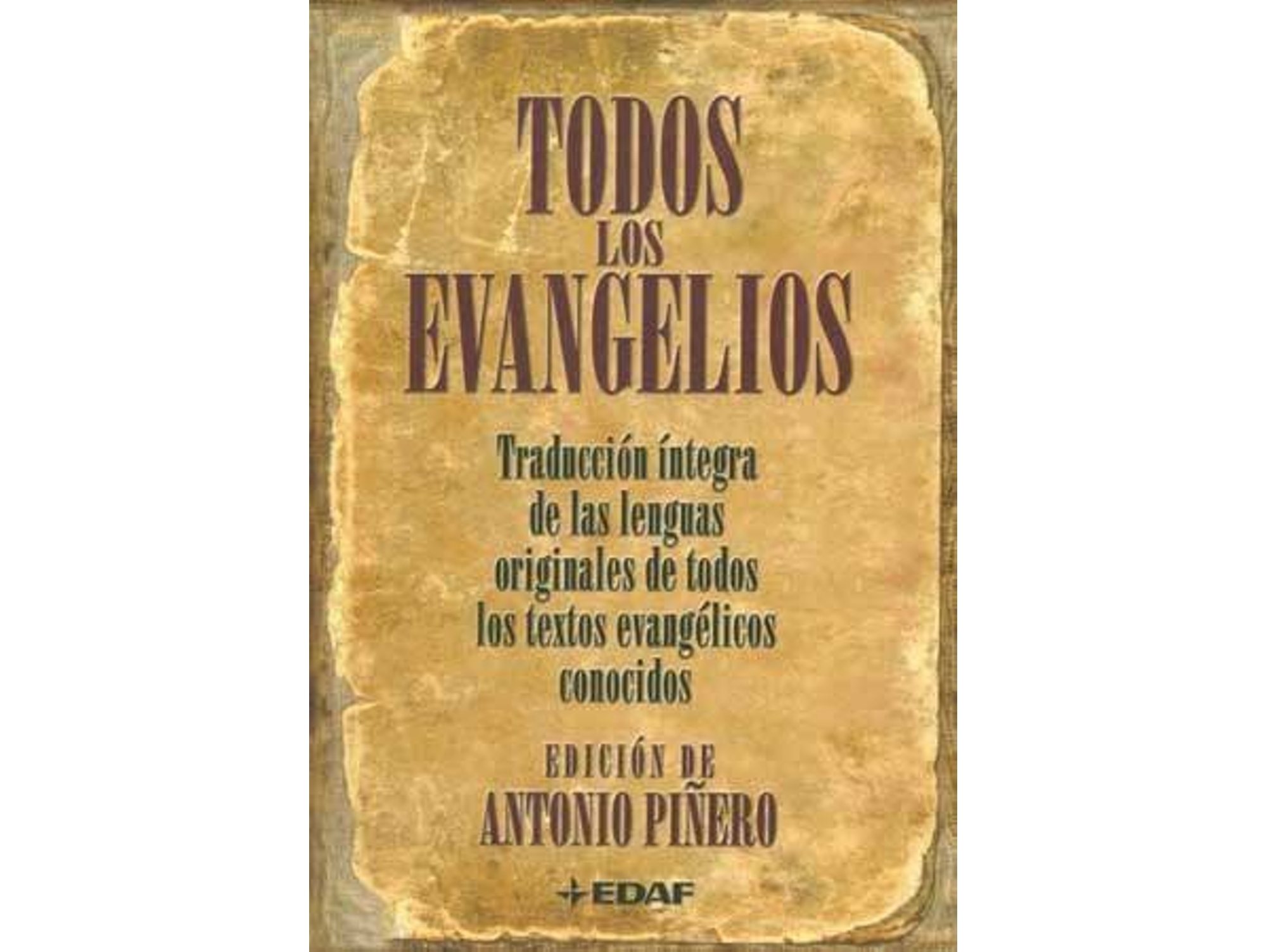 Libro Todos Los Evangelios de Antonio Piñero (Español)