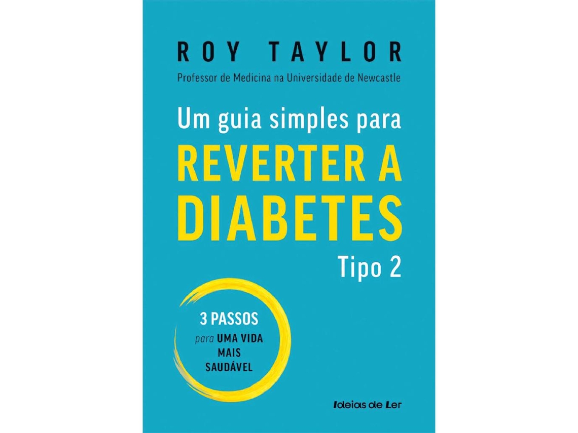 Libro Um Guia Simples para Reverter a Diabetes Tipo 2 de Roy Taylor ( Portugués )