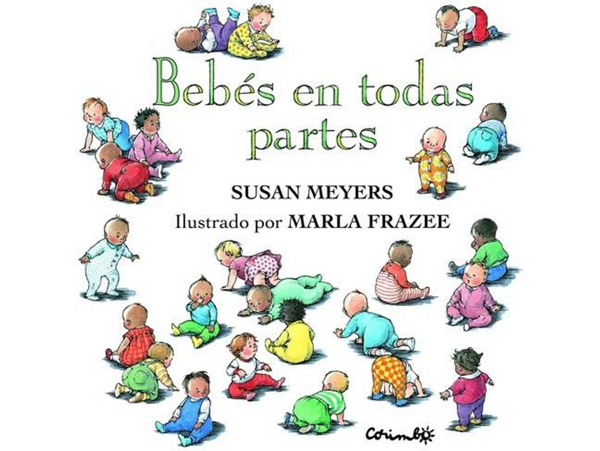 Libro Bebés En Todas Partes de Susan Meyers (Español)