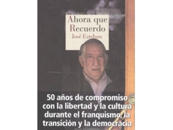 Libro Ahora Que Recuerdo de Jose Esteban (Español)