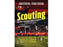 Libro Scouting Tudo Sobre a Observação e Análise de Jogadores de João Ferreira (Portugués)