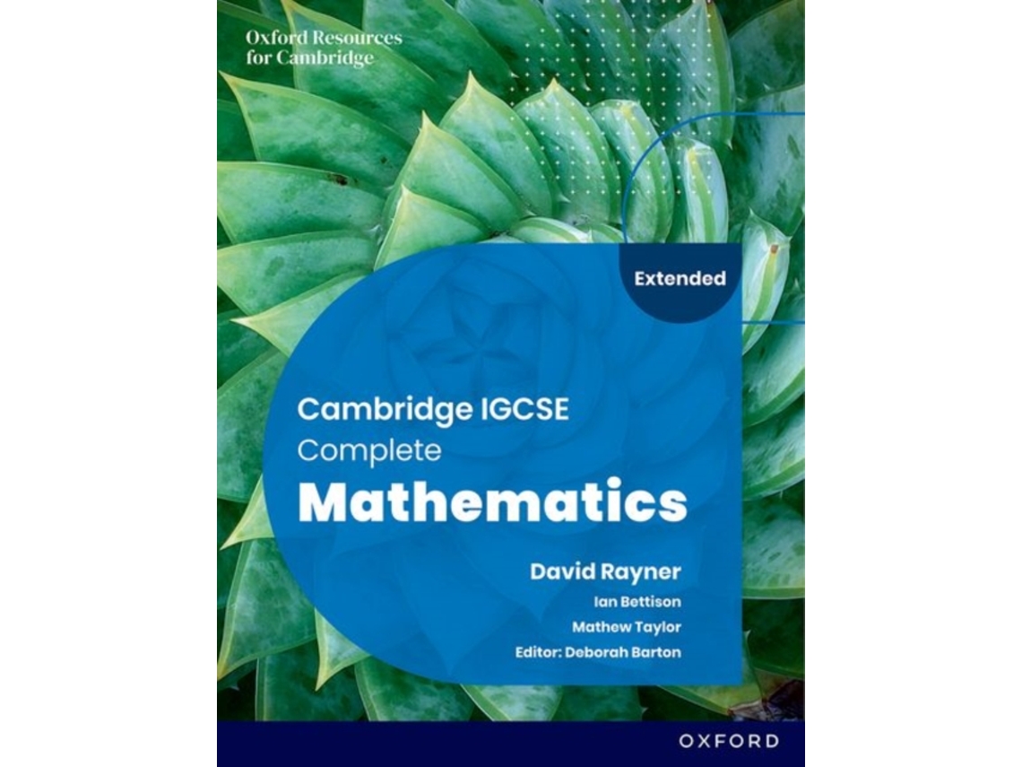 Cambridge IGCSE Complete Mathematics Extended: Student Book Sixth Edition