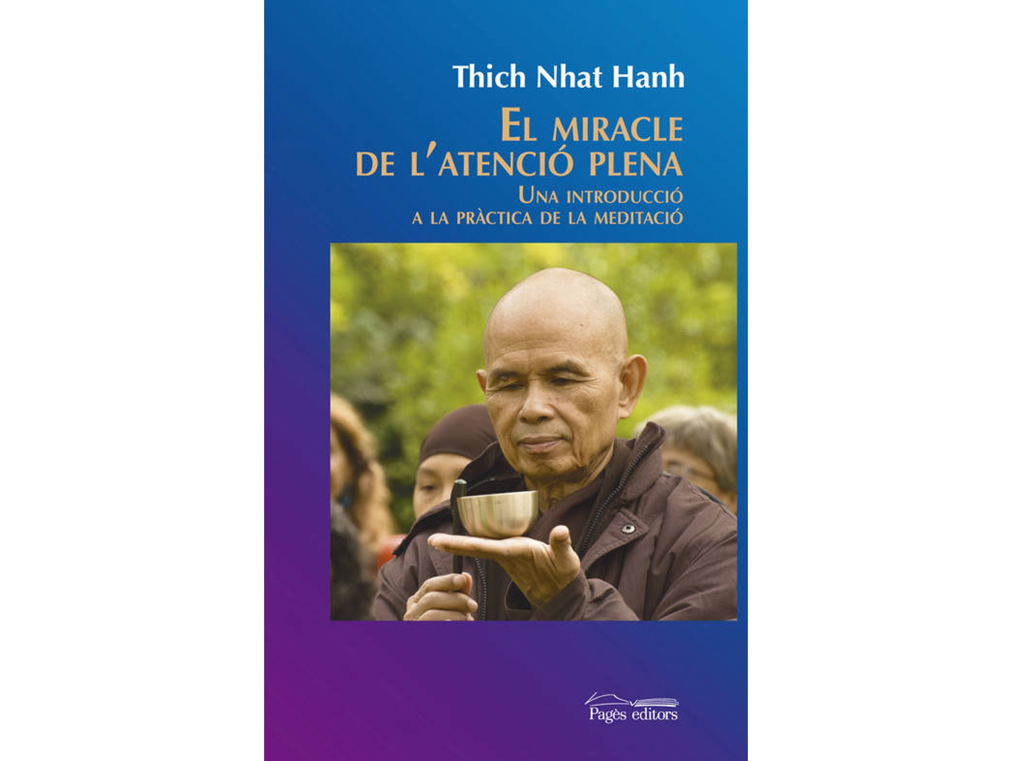 Libro El Miracle De L´Atencio Plena de Thich Nhat Hanh (Catalán)