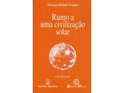 Libro Rumo a Uma Civilização Solar (Portugués)