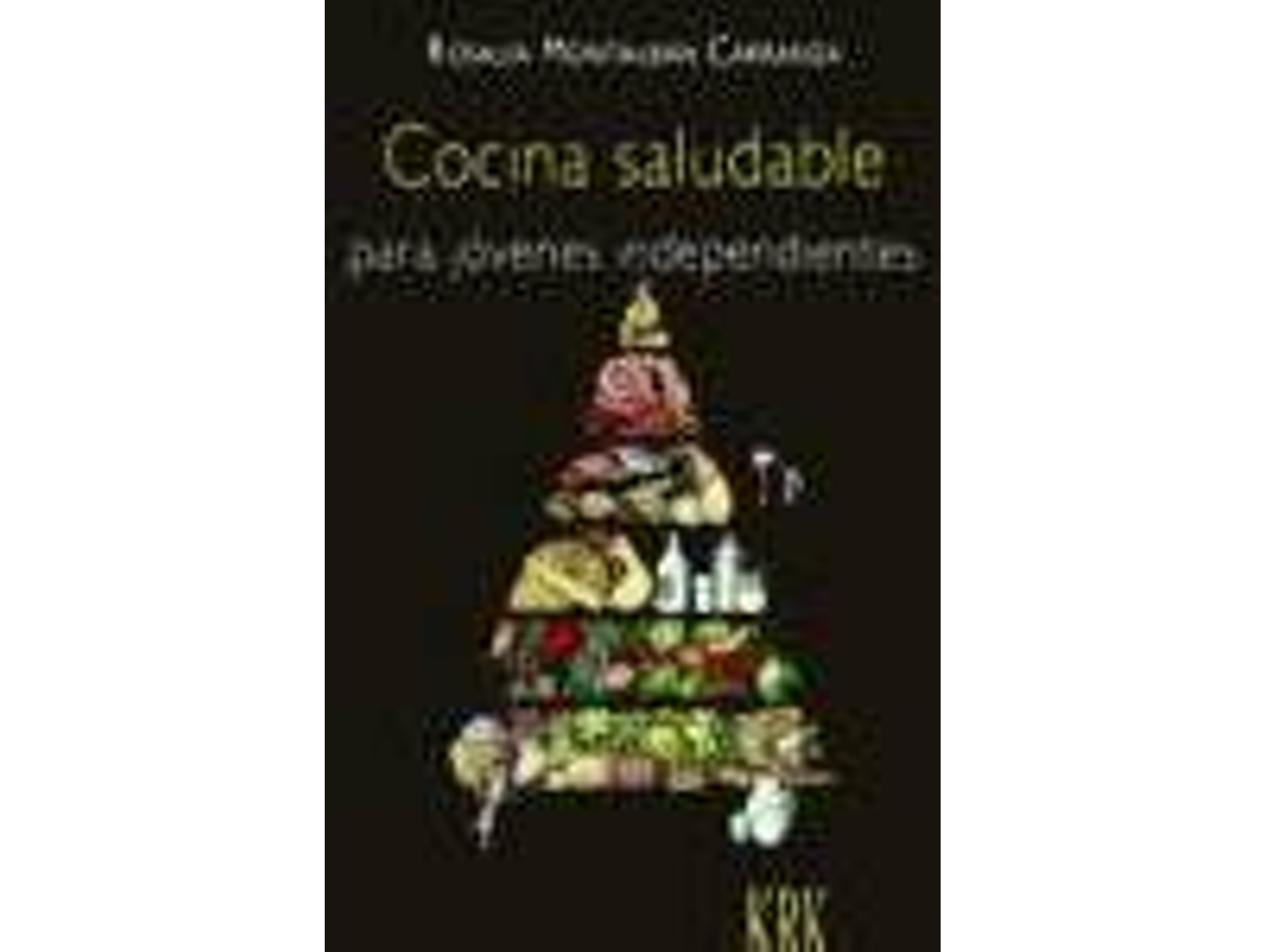 Libro Cocina Saludable Para Jovenes Independientes de Rosalia Montalban Carranza