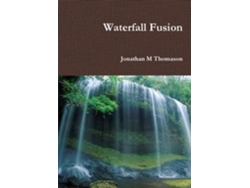 Libro Waterfall Fusion De Jonathan M Thomason (inglés)