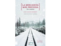 Libro La Mercancía Más Preciosa de Grumberg Jean-Claude (Español)
