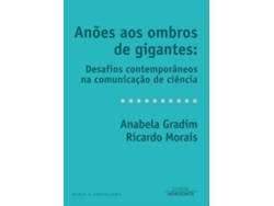 Libro Anões aos Ombros de Gigantes de Anabela Gradim (Portugués)