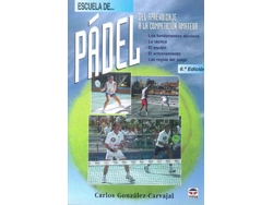 Libro Escuela De Padel. Del Aprendizaje A La Competicion Amateur de Carlos González Carvajal (Español)