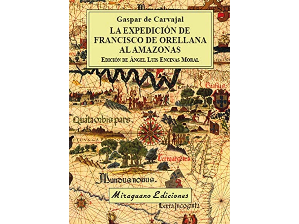 Libro La Expedición De Francisco De Orellana Al Amazonas de Gaspar De Carvajal (Español)