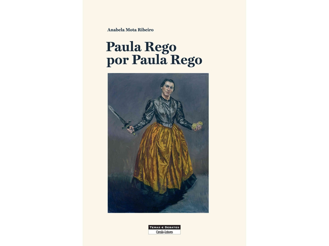 Libro Paula Rego Por Paula Rego De Anabela Mota Ribeiro (portugués - Tapa Dura)