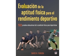 Libro Evaluación De La Aptitud Física Para El Rendimiento Deportivo de David H Fukuda (Español)