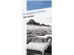 Libro La Autopista Del Sur de Julio Cortázar (Español)