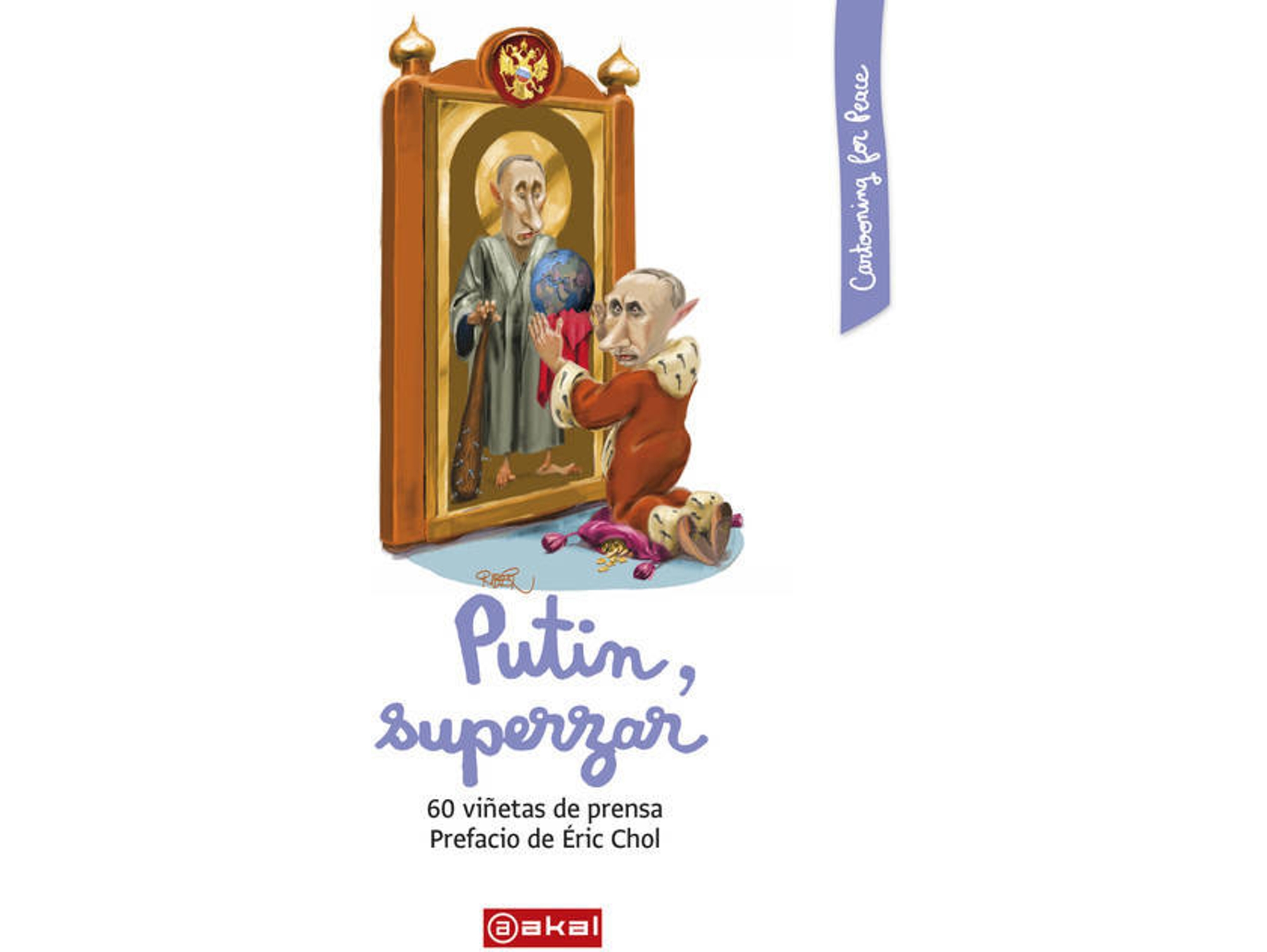 Libro Putin, Superzar de Cartooning For Peace (Español)
