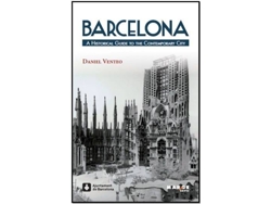 Libro BarcelonaA Historical Guide To The Contemporary City de Daniel Venteo (Inglés)