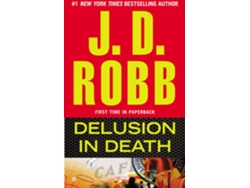 Libro Delusion In Death de J. D. Robb