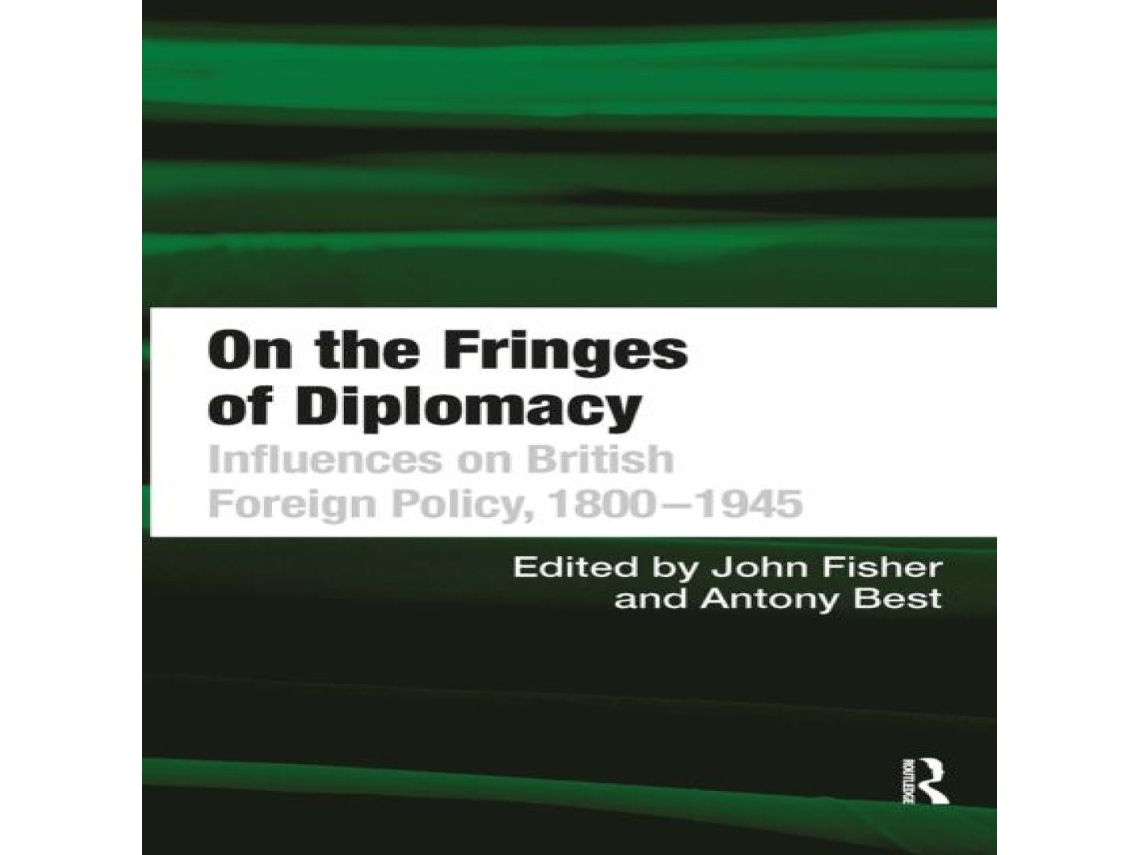 Libro On the Fringes of Diplomacy de Antony Best (Inglés)