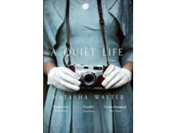 Libro A Quiet Life de Natasha Walter