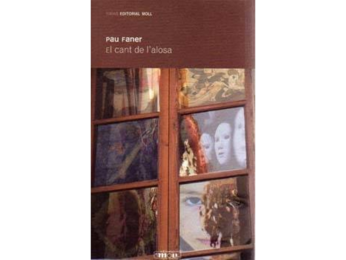Libro El Cant De L'Alosa de Pau Faner (Catalán)