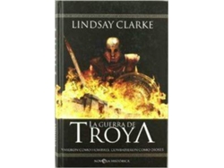 Libro La Guerra De Troya de Lindsay Clarke (Español)