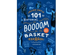 Libro 101 Historias Del Boooom Del Basquet de Javier Ortiz (Español)