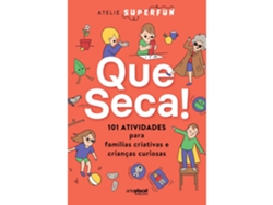 Que Seca! De Ateliê Superfun