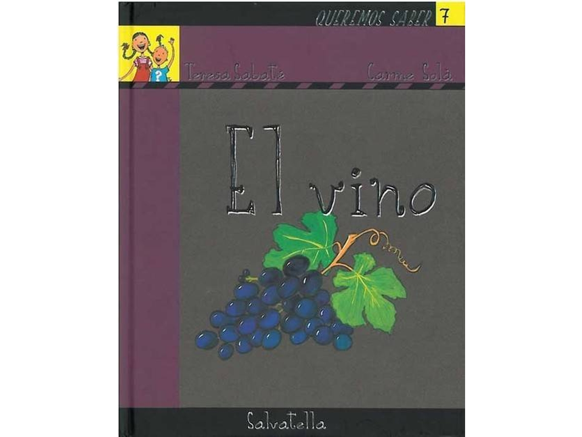 Libro Queremos Saber 7- Vino de Teresa Sabaté Rodié (Español)