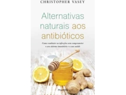 Libro Alternativas Naturais aos Antibióticos de Christopher Vasey (Portugués do Brasil)