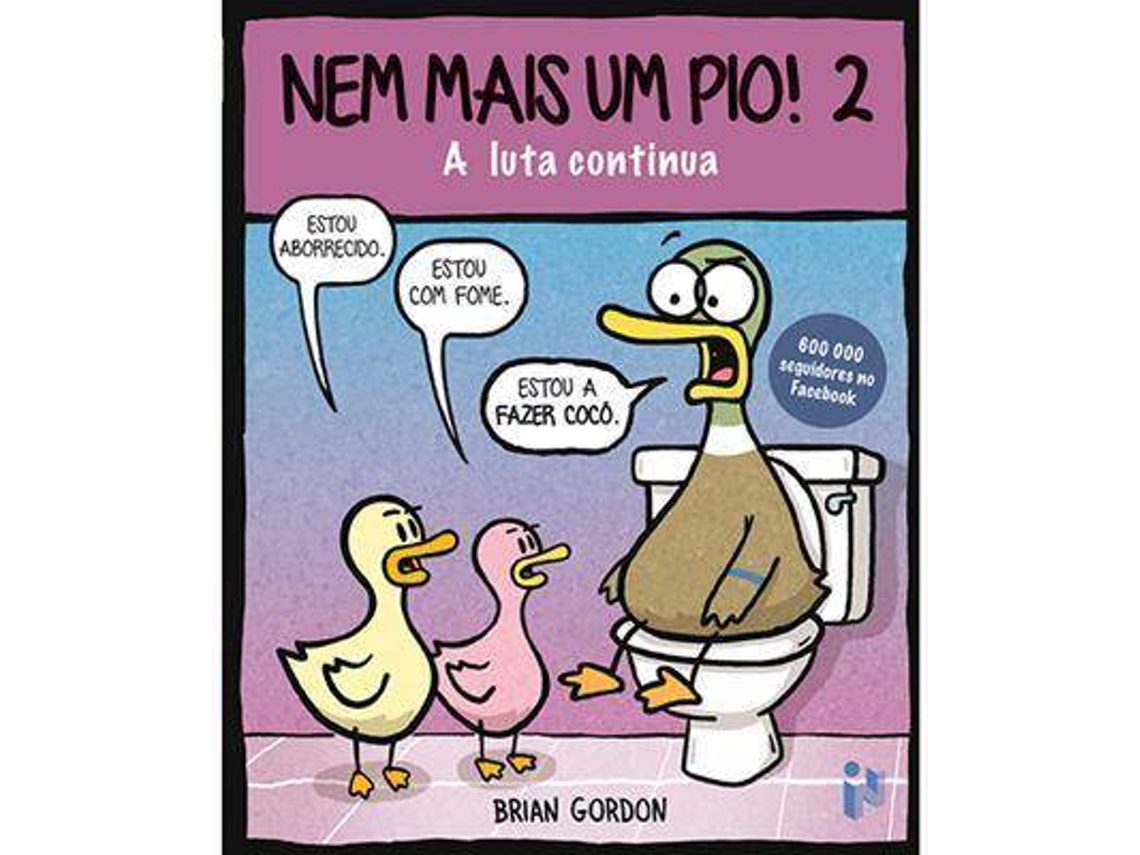 Libro Nem Mais Um Pio! 2 - A Luta Continua de Brian Gordon