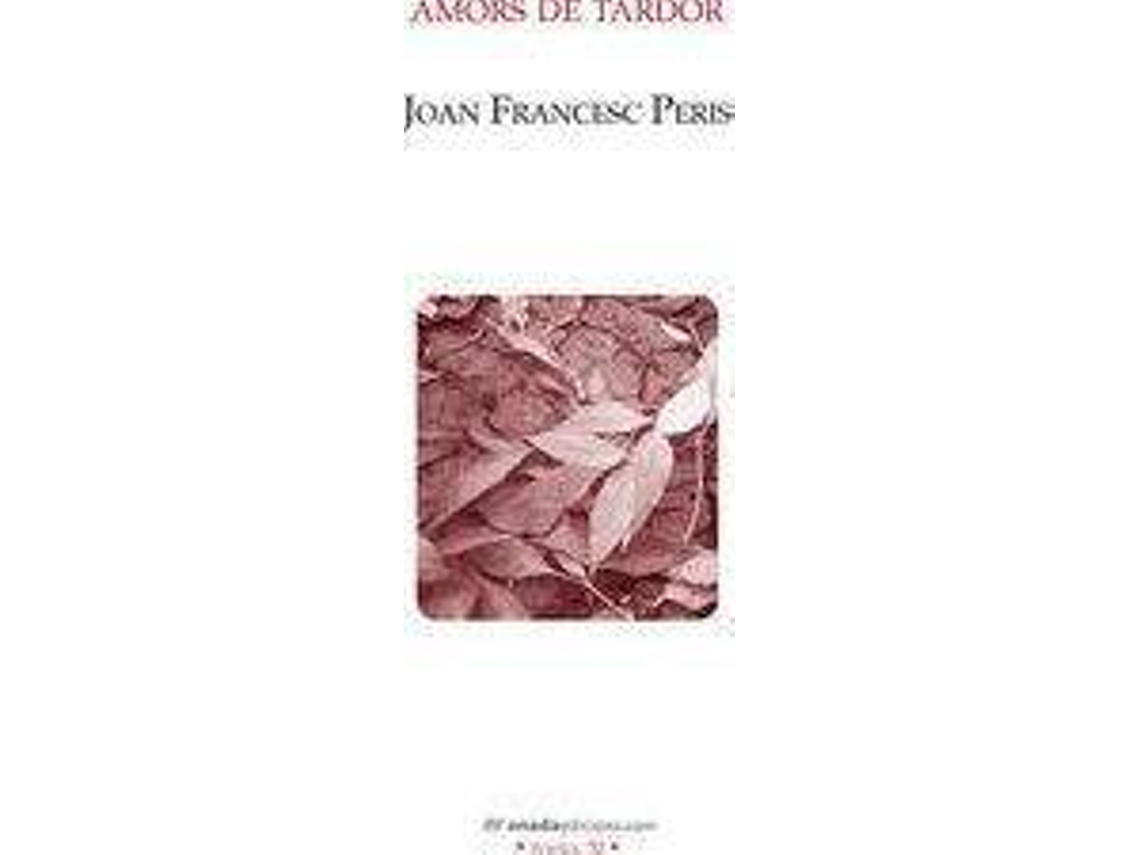 Libro Amors de tardor de Joan Francesc Peris Garcia (Valenciana)