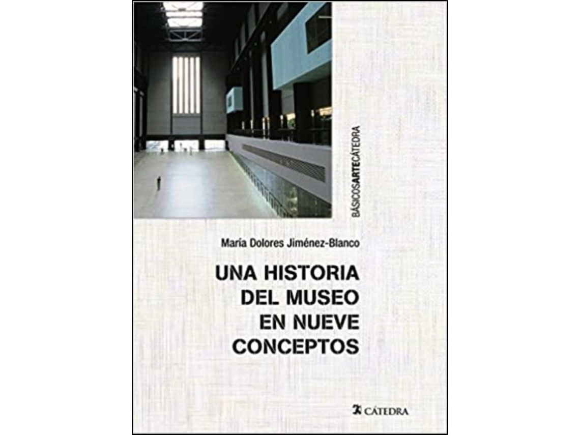 Libro Una historia del museo en nueve conceptos