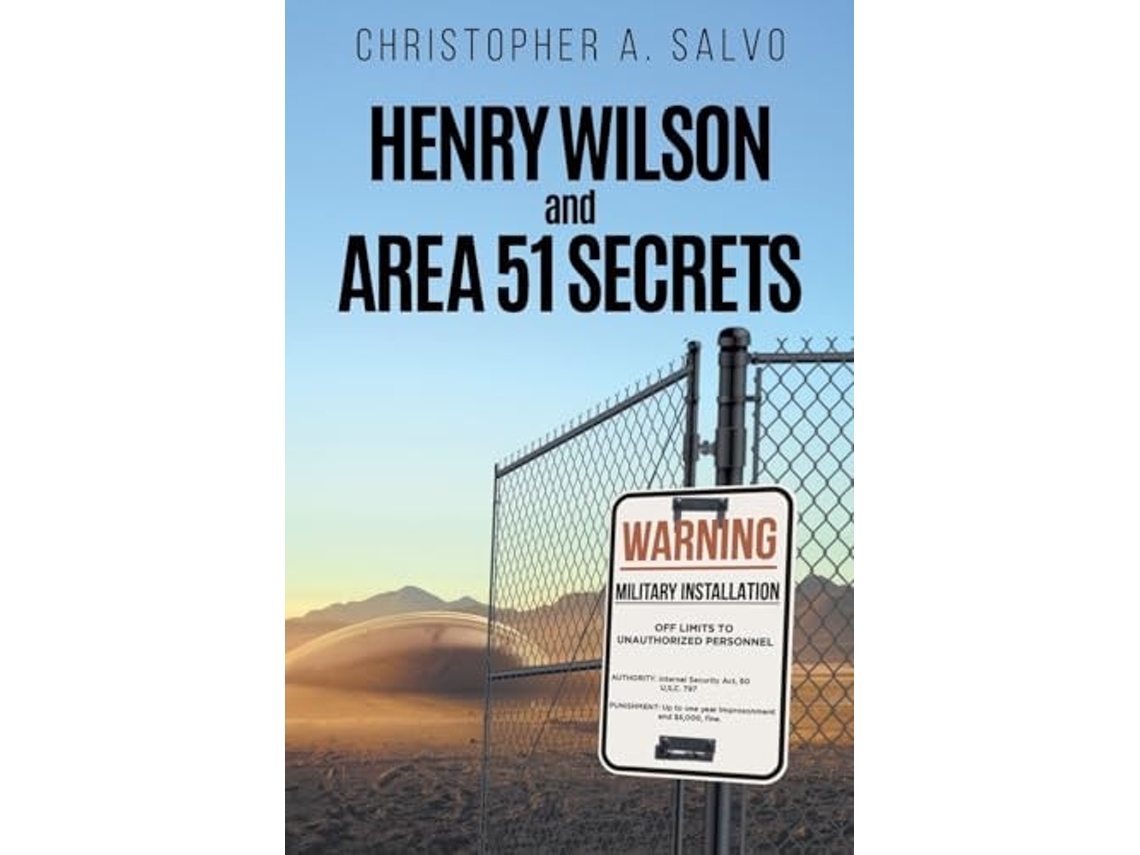 Libro Henry Wilson and Area 51 Secrets de Christopher a Salvo (Inglés)