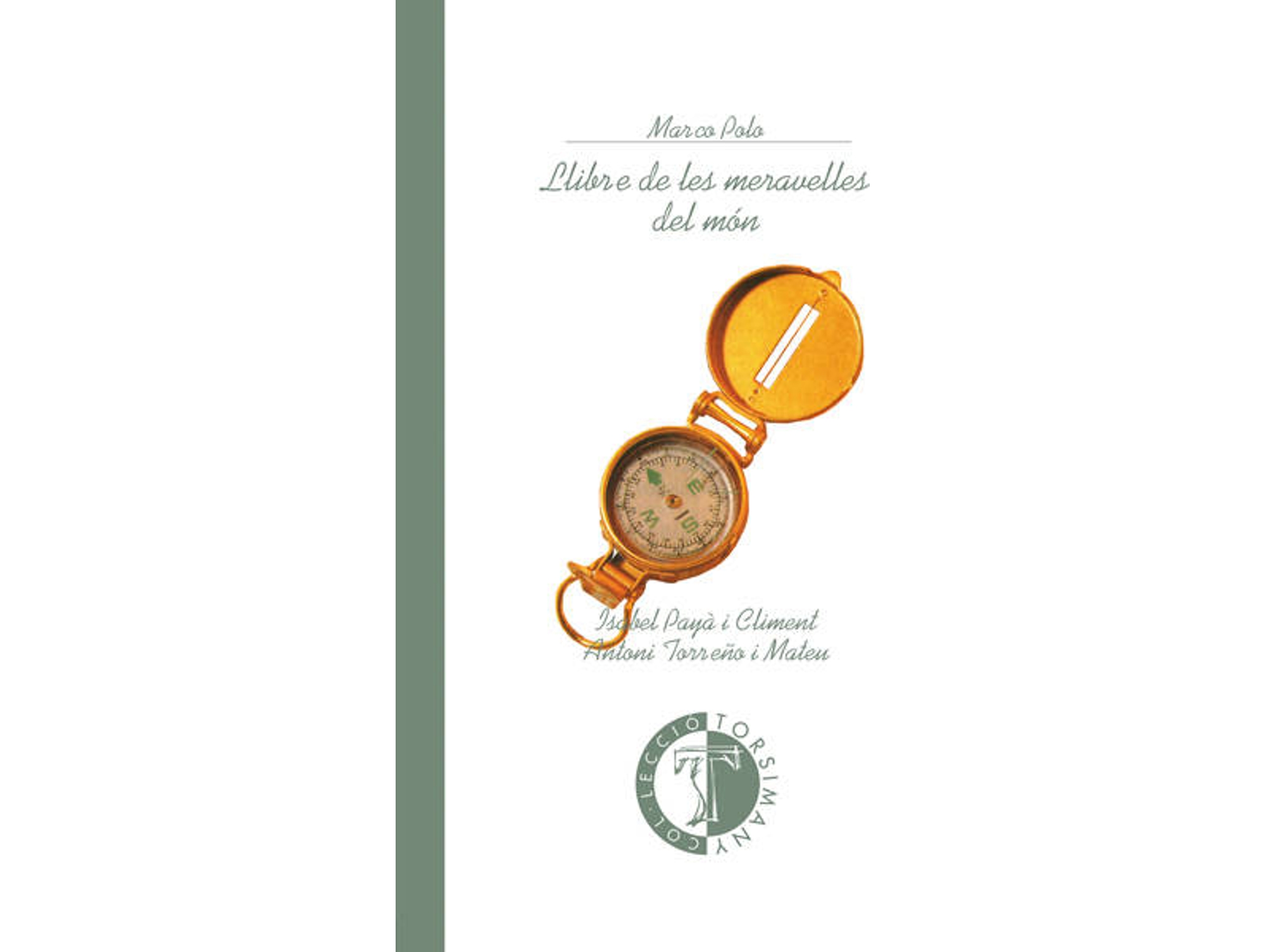 Libro Llibre De Les Meravelles Del Mon de Isabel Paya, Antoni Torreño (Catalán)