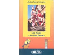 Libro Les Festes A Les Illes Balears de Andreu Ramis Puig-Gros