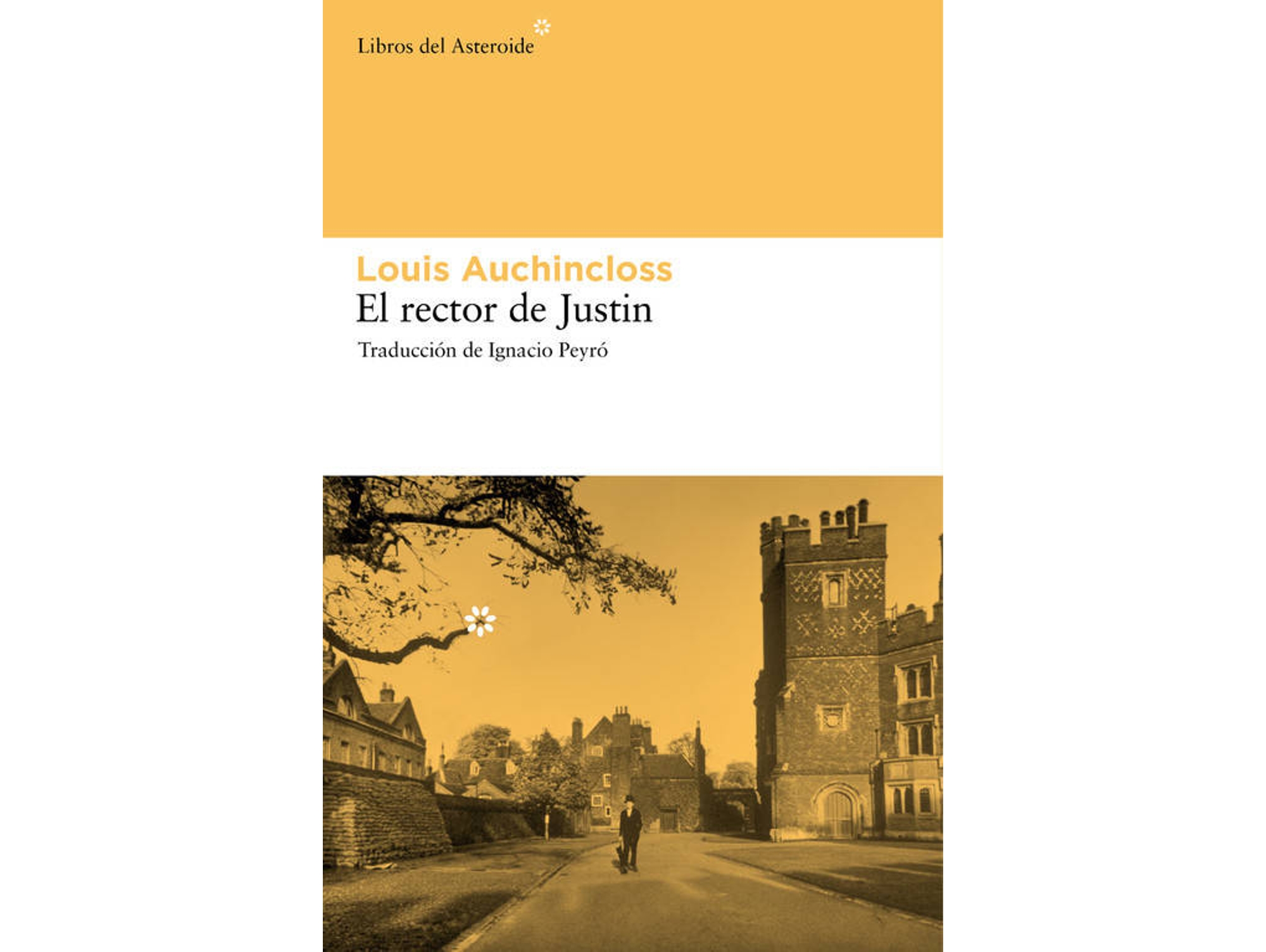 Libro El Rector De Justin de Louis Auchincloss (Español)