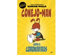 Libro Conejo-Man Contra El Coronavirus de Damián Mollá (Español)