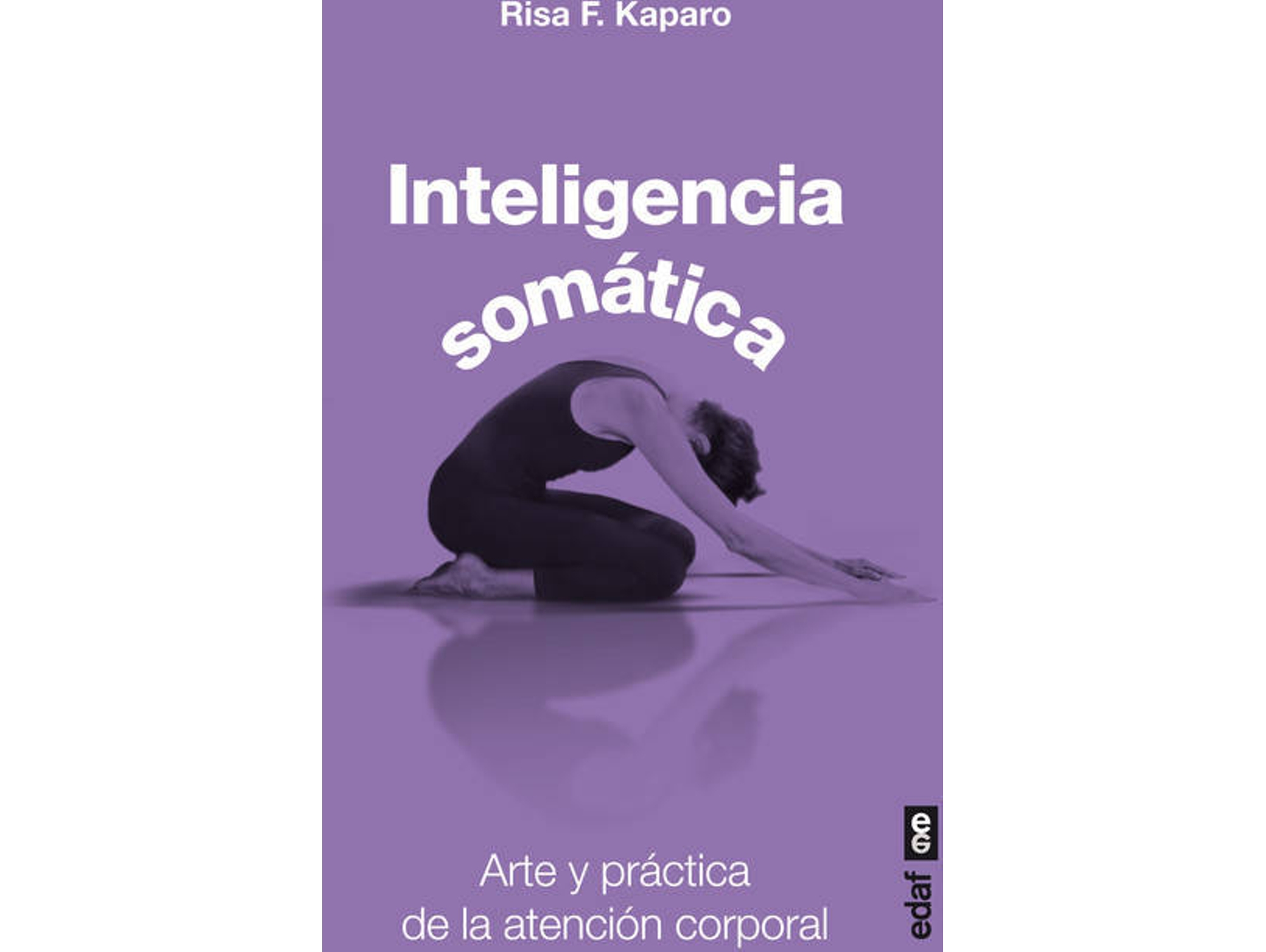Libro Inteligencia Somática de Risa F Kaparo (Español)