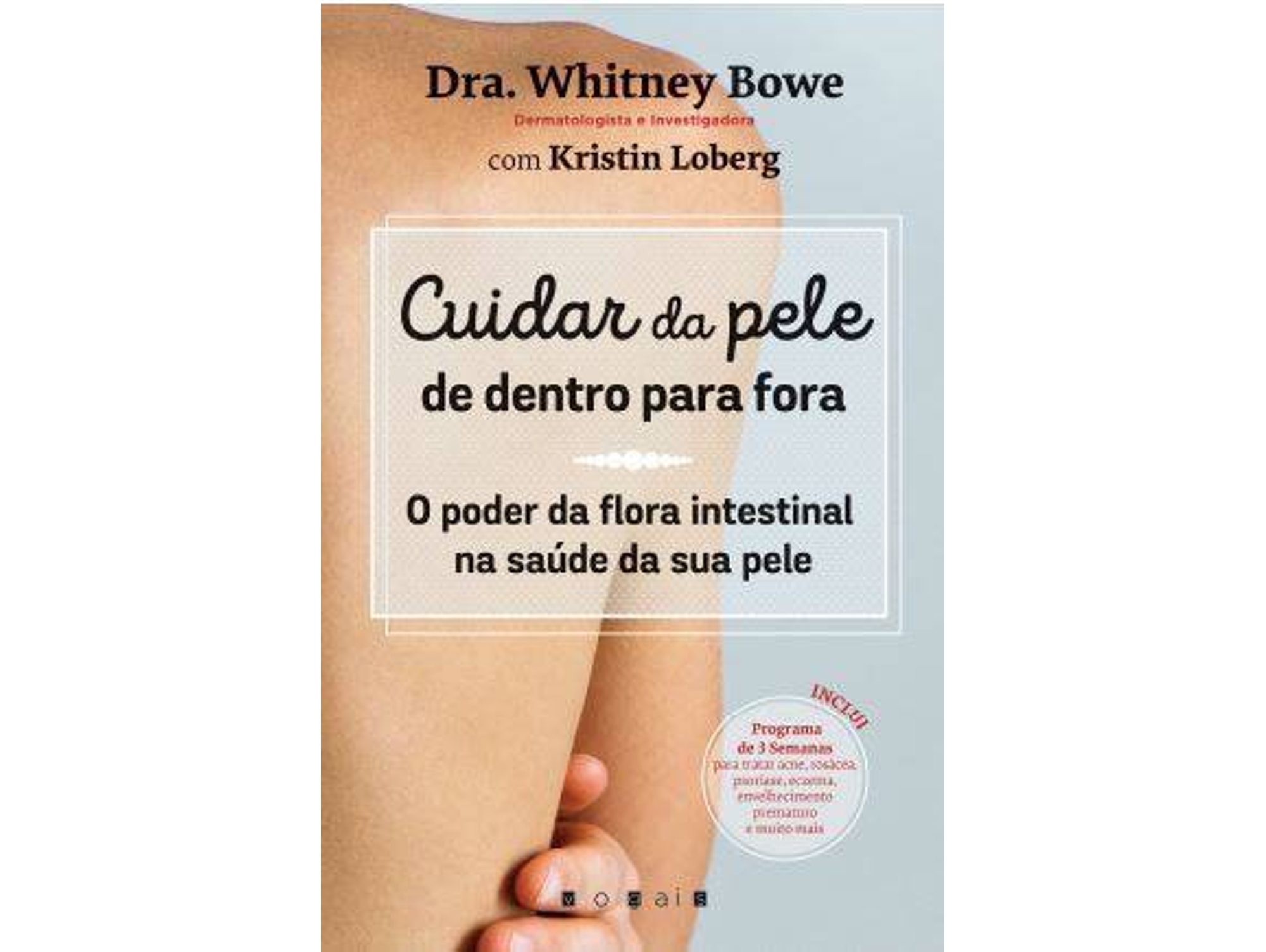 Libro Cuidar da Pele de Dentro para Fora de Whitney Bowe Y Kristin Loberg (Portugués)